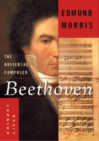 Beethoven: The Universal Composer Edmund MorrisPulitzer Prize-winning author Edmund Morris (The Rise of Theodore Roosevelt, Theodore Rex, Dutch) is one of America’s most distinguished biographers, known for his rich, compulsively readable prose style. His