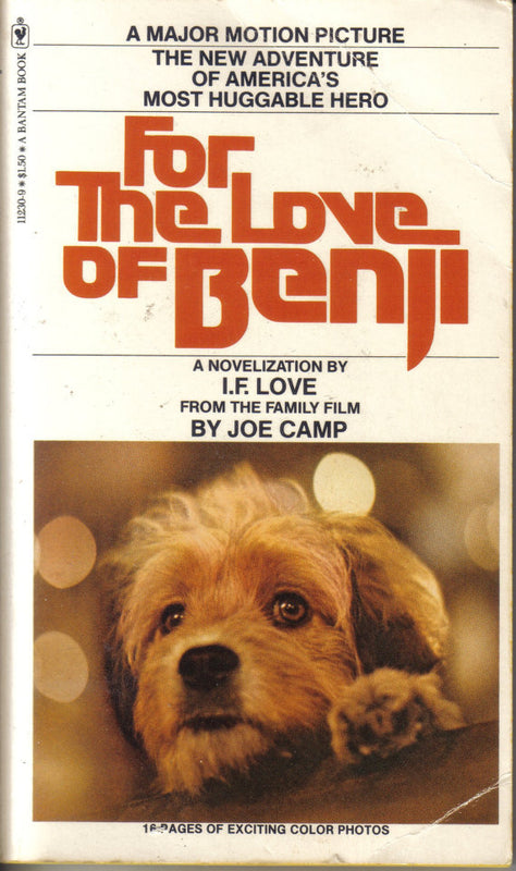 For the Love of Benji IF LoveFirst published January 1, 1977