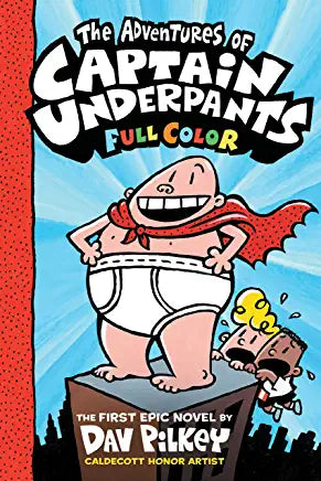 The Adventures of Captain Underpants (Captain Underpants #1) Dan PillkeyFourth graders George Beard and Harold Hutchins invent the wedgie-powered superhero Captain Underpants in the first book in this #1 New York Times bestselling series by Dav Pilkey, th