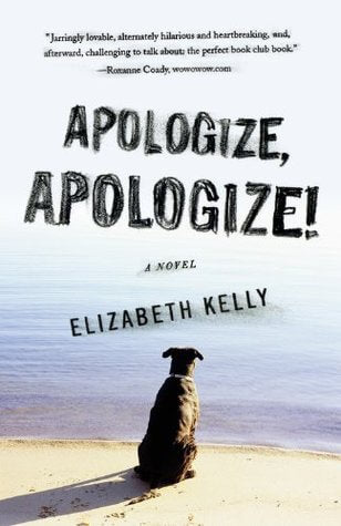 Apologize, Apologize Elizabeth KellyA dazzling debut novel about the family that puts the personality in disorder.Apologize, Apologize! takes us into the perversely charmed world of the Flanagans and their son, Collie (who has the questionable good fortun