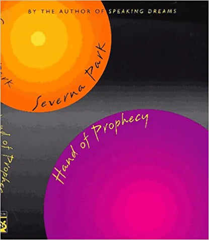 Hand of Prophecy Severna ParkWith her highly acclaimed first novel, Speaking Dreams, Severna Park has emerged as a powerful new voice in thought-provoking science fiction. In Hand of Prophecy, she once again launches readers into a spellbinding universe o