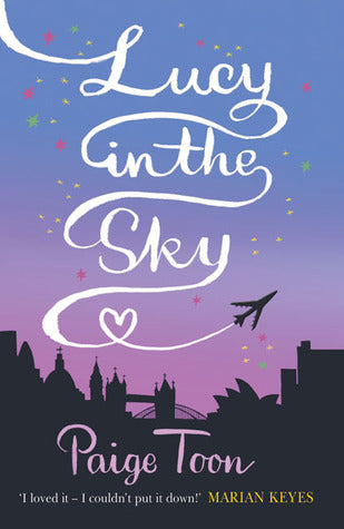 Lucy in the Sky Paige ToonSettling down for a 24-hour flight to Australia, Lucy finds a text message on her phone from a woman claiming to have slept with her boyfriend, James, four times in the past month. Trapped above the Pacific, she questions everyth