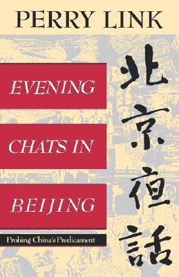 Evening Chats in Beijing: Probing China's Predicament - Eva's Used Books