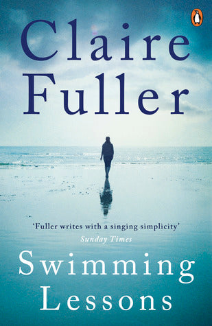 Swimming Lessons Claire FullerThe second novel from the author of Our Endless Numbered Days, which won the 2015 Desmond Elliott Prize and was a 2016 Richard and Judy Book Club Pick.'Gil Coleman looked down from the window and saw his dead wife standing on