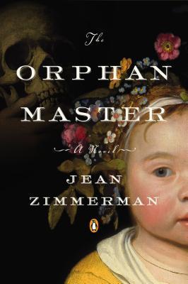 The Orphanmaster Jean ZimmermanA love story wrapped around a murder mystery, set in seventeenth-century Manhattan In 1663 in the hardscrabble colony of New Amsterdam—today’s lower Manhattan—orphan children are going missing and residents suspect a serial