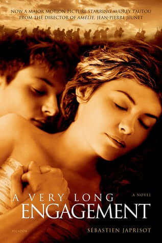 A Very Long Engagement Sebastien JaprisotNow a major motion picture from Amelie's director Jean-Pierre Jeunet and featuring Audrey Tautou and Jodie Foster comes a very different love story: A Very Long Engagement based on the acclaimed novel by S�bastien