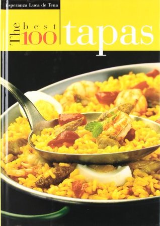 The Best 100 Tapas Esperenza Luca de Tena