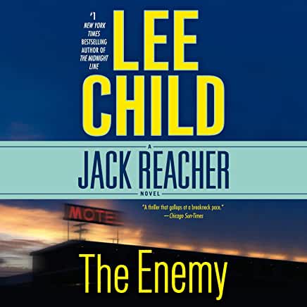 The Enemy (Jack Reacher #8) Lee ChildJack Reacher. Hero. Loner. Soldier. Soldier’s son. An elite military cop, he was one of the army’s brightest stars. But in every cop’s life there is one case that changes everything. For Jack Reacher, this is that case