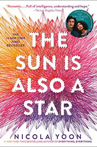 The Sun is Also a Star Nicola YoonThe #1 New York Times bestseller and National Book Award Finalist from the bestselling author of Everything, Everything will have you falling in love with Natasha and Daniel as they fall in love with each other.Natasha: I