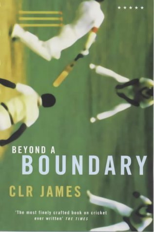 Beyond A Boundary (The C. L. R. James Archives) CLR JamesBeyond A Boundary(The C. L. R. James Archives)Great claims have been made for [Beyond a Boundary] since its first appearance in 1963: that it is the greatest sports book ever written; that it brings