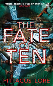 The Fate of Ten (Lorien Legacies #6) Pittacus Lore THEY are not hiding any more.THEY have begun their invasion.THEY will take you planet by force.THEY believe they are unstoppable.WE can defeat them.WE have unleashed an ancient power.WE have turned the ti