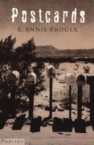 Postcards E Annie ProulxReproduced as graphics that preface narrative sections, the postcards in this novel -- communications between the Blood family and their son Loyal, as well as other personal mail and advertising material -- progressively reveal the