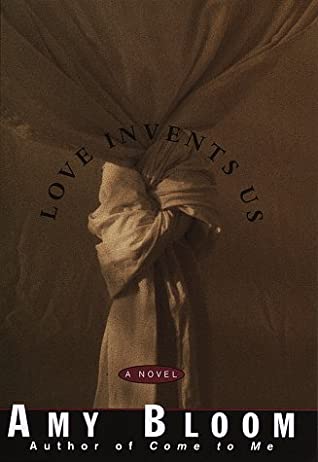 Love Invents Us Amy BloomThis stunning novel by National Book Award finalist Amy Bloom, author of Come to Me, follows the passions of Elizabeth Taube from childhood to middle age, as she finds herself through love--good, bad, and dangerous. Published Augu