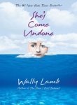 She's Come Undone Wally LambIn this extraordinary coming-of-age odyssey, Wally Lamb invites us to hitch a wild ride on a journey of love, pain, and renewal with the most heartbreakingly comical heroine to come along in years.Meet Dolores Price. She's 13,