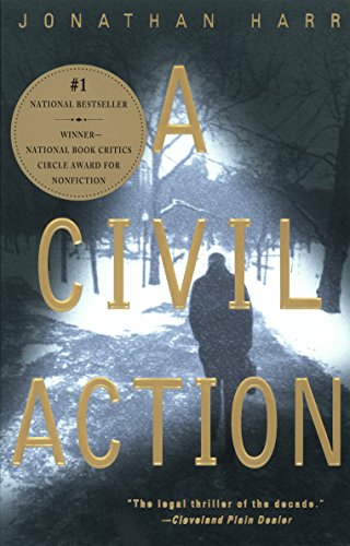 A Civil Action Jonathan Harr #1 NATIONAL BESTSELLER • NATIONAL BOOK CRITICS CIRCLE AWARD WINNER • The true story of one man so determined to take down two of the nation's largest corporations accused of killing children from water contamination that he ri