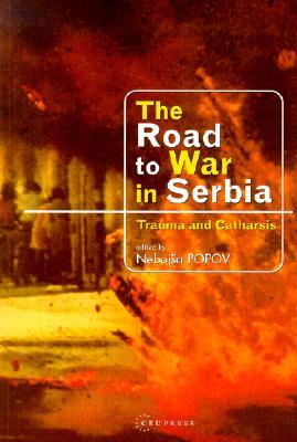 The Road to War in Serbia - Eva's Used Books