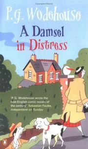 A Damsel in Distress PG WodehouseA damsell in distress - an Almost Blandings novel set in Belphi Castle, Hampshire and a two week house party for the son-and-heir's 21st.Published April 2nd 1991 by Penguin Books (first published October 4th 1919)