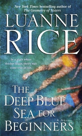 The Deep Blue Sea for Beginners (Newport, Rhode Island #2) Luanne RiceYears ago, Lyra Davis fled the people she loved most, unable to reconcile the expectations of her wealthy family with the longings of her own wild heart. Now she lives quietly among a c