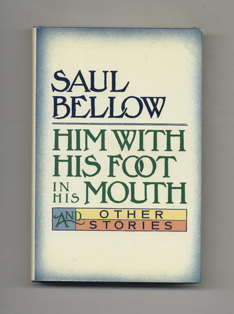 Him with His Foot in His Mouth and Other Stories - Eva's Used Books