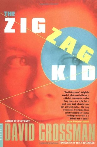 The Zigzag Kid David GrossmanDavid Grossman's classic novels See Under: Love and The Book of Intimate Grammar, earned him international acclaim as an author of childhood. The Zig Zag Kid is written in a more optimistic vein, and recounts thirteen-year-old