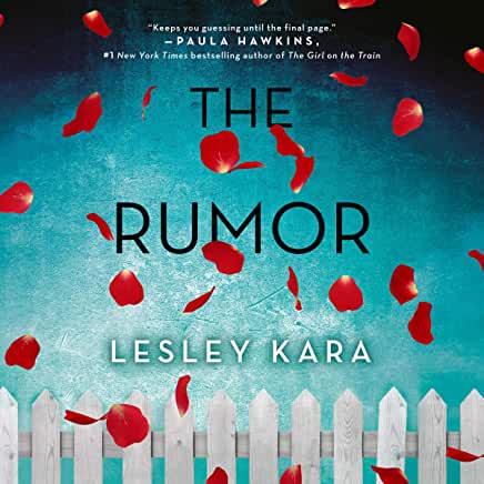 The Rumour Lesley KaraRumor has it that a notorious killer, who committed a brutal crime as a child, has been living a new life under an assumed identity in Joanna’s seaside town. So who is the criminal hidden in their midst? Suspicion falls on everyone.A