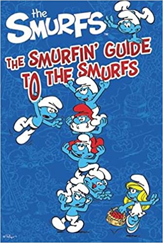 The Smurfin' Guide to the Smurfs Simon and SchusterPublished in 2012