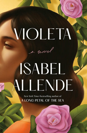 Violeta Isabel AllendeThis sweeping novel from the New York Times bestselling author of A Long Petal of the Sea tells the epic story of Violeta del Valle, a woman whose life spans one hundred years and bears witness to the greatest upheavals of the twenti