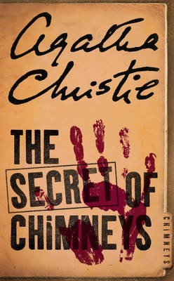 The Secret of Chimneys (Superintendent Battle #1) Agatha ChristieWhat is The Secret of Chimneys? A young drifter finds out when a favor for a friend pulls him into the heart of a deadly conspiracy in this captivating classic from Agatha Christie. Little d