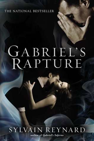 Gabriel's Rapture (Gabriel's Inferno #2) Sylvain ReynardNational bestselling author Sylvain Reynard continues the story of Gabriel and Julia, two lovers bound together by their darkest desires.But those very desires may destroy them . . .Professor Gabriel