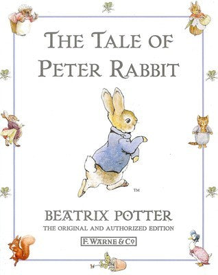 The Tale of Peter Rabbit (The World of Beatrix Potter: Peter Rabbit #1) Beatrix PotterIn the original, Peter and his sisters are told to go gather blackberries and not to go into MacGregor's garden because Peter's father was made into a pie by MacGregor a