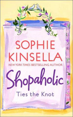 Shopaholic Ties the Knot (Shopaholic #3) Sophie KinsellaFor once in Becky Bloomwood's life, things are going smoothly. She's got the dream job as a personal shopper (spending other people's money - and getting paid for it). She's got a fabulous Manhattan