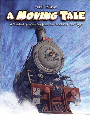 A Moving Tale Gadi PollackAll aboard! Once again, famed artist and illustrator Gadi Polack brings us time-honored lessons in the form of parables from our Sages. This book is at once captivating and educational--for both adults and children. Kids will spe