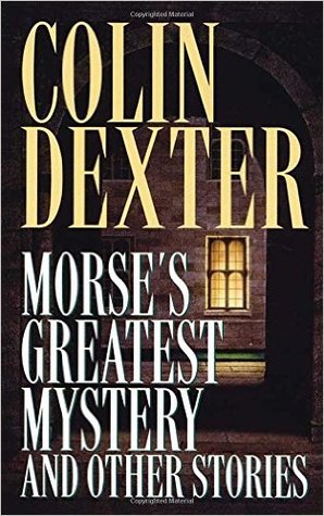 As Good As Gold and other stories (Inspector Morse #10.5) Colin Dexter"Morse had solved so many mysteries in his life. Was he now, he wondered, beginning to glimpse the solution to the greatest mystery of them all . . . ?How can the discovery of a short s