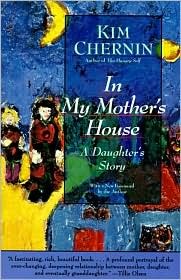 In My Mother's House Kim CherninThe triumphant story of Rose Chernin, Russian immigrant and Old Left activist, is narrated by her daughter in this riveting memoir of conflict and reconciliation between generations.Author Biography: Kim Chernin is a guest