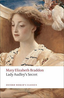 Lady Audley's Secret Mary Elizabeth BraddonThis Victorian bestseller, along with Braddon's other famous novel, Aurora Floyd, established her as the main rival of the master of the sensational novel, Wilkie Collins. A protest against the passive, insipid 1