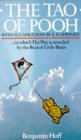 The Tao of Pooh (The Way, With The Enchanted Neighborhood) Benjamin HoffWinnie-the-Pooh has a certain Way about him, a way of doing things which has made him the world's most beloved bear. And Pooh's Way, as Benjamin Hoff brilliantly demonstrates, seems s