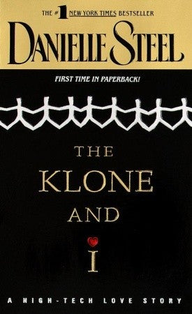 The Klone and I: A High-Tech Love Story - Eva's Used Books