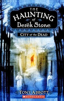 City of the Dead (The Haunting of Derek Stone #1) Tony AbbottCould the road to the afterlife be a two-way street?Derek Stone just turned fourteen. He's lived in the heart of New Orleans with his dad and older brother, Ronny, his whole life. He's a little