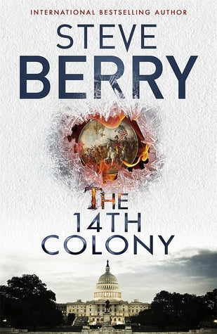 The 14th Colony (Cotton Malone #11) - Eva's Used Books