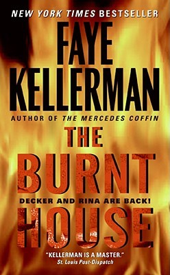 The Burnt House (Peter Decker/Rina Lazarus #16) Faye KellermanThe Burnt House(Peter Decker/Rina Lazarus #16)At 8:15 in the morning, a small commuter plane carrying forty-seven passengers crashes into an apartment building in Granada Hills, California. Sho