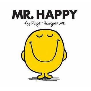 Mr Happy (Mr Men #3) Roger Hargreaves Meet Mr Happy in this charming tale from the world of Mr Men.Mr. Happy meets Mr. Miserable and is determined to make him happy, too! 32 pages, Paperback First published January 1, 1971