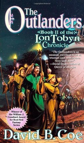 The Outlanders (Lon Tobyn Chronicle #2) David B Coe The magical Children of Amarid discover that their recent attackers are invaders from Lon-Ser, a land where technology, not magic, rules. The mage Orris journeys into the dark heart of Lon-Ser to avert a