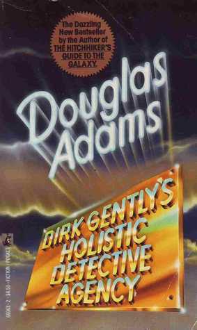 Dirk Gently's Holistic Detective Agency (Dirk Gently #1) Douglas Adams There is a long tradition of Great Detectives and Dirk Gently does not belong to it. But his search for a missing cat uncovers a ghost, a time-traveller, AND the devastating secret of